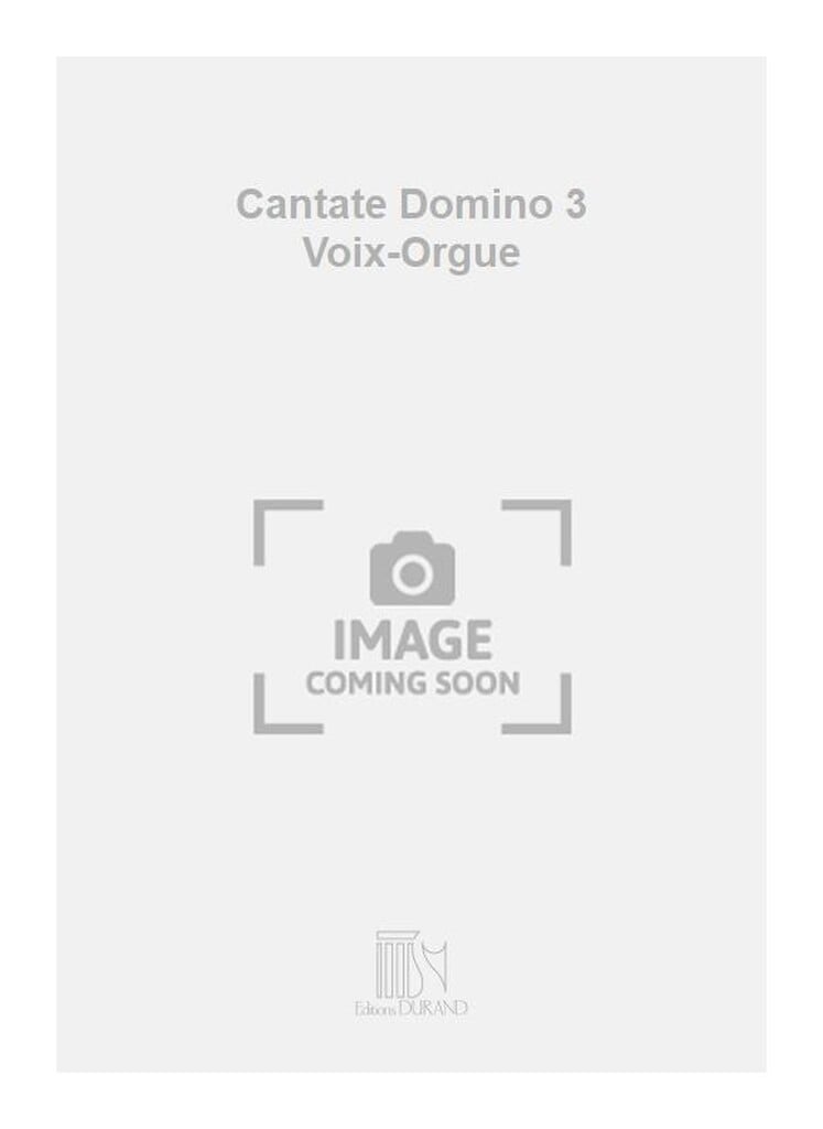 Cantate Domino 3 Voix-Orgue